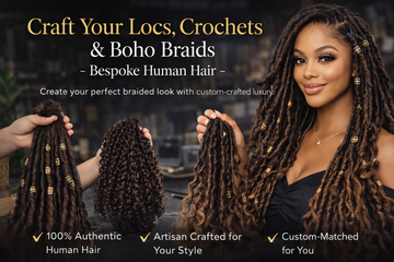 Craft your locs, Crochets and Boho Braids Human Hair style 1
